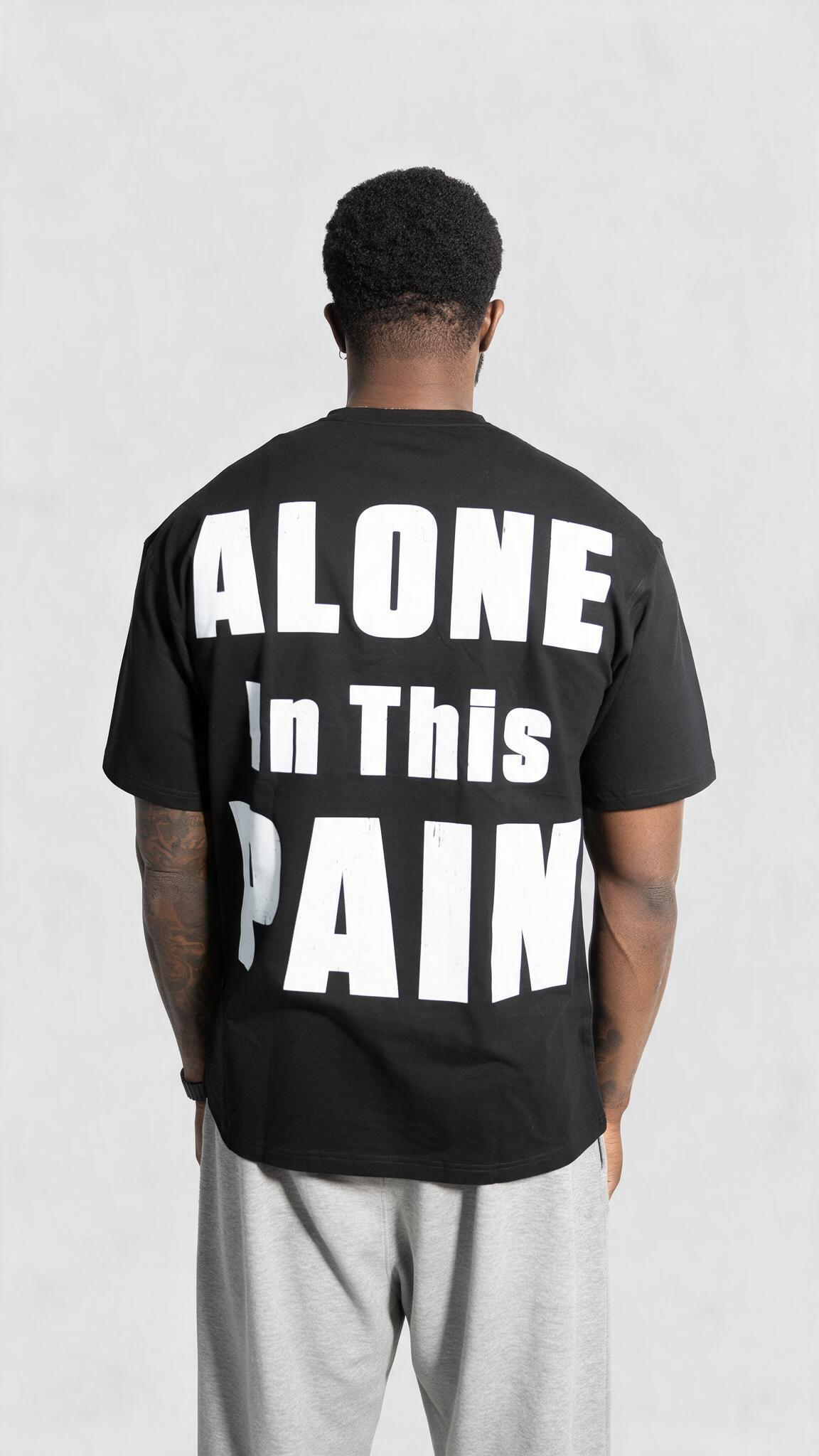ALONE IN THIS PAIN OVERSIZED TEE