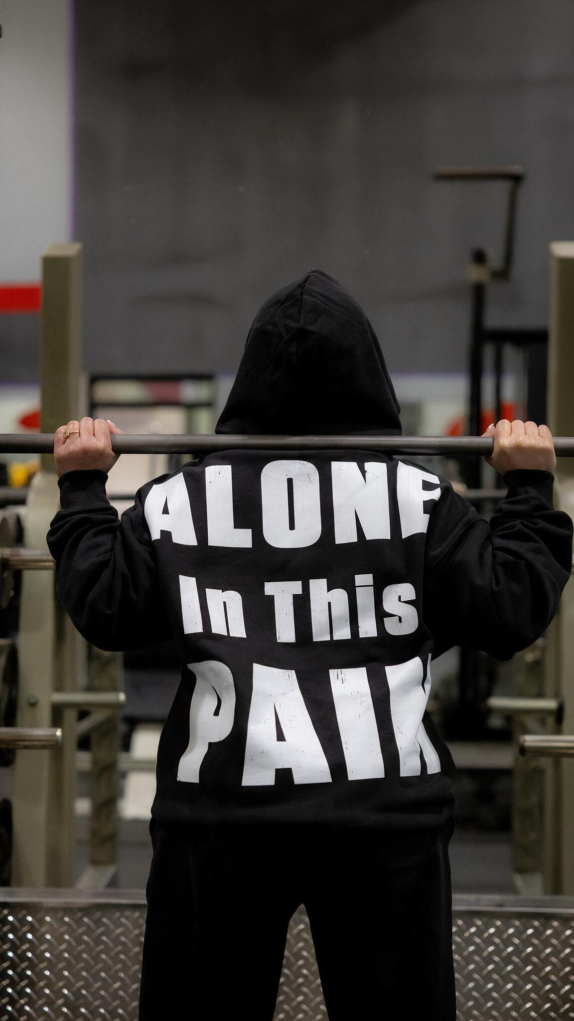 Alone in This Pain Hoodie